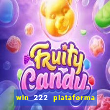 win 222 plataforma de jogos